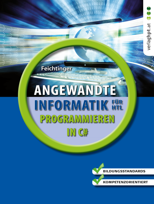 Angewandte Informatik für höhere technische Lehranstalten: Programmieren in C#