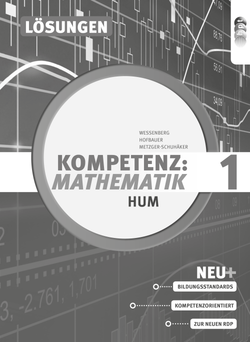 Kompetenz:Mathematik, Band 1 für Höhere Lehranstalten für Humanberufe, Lösungen