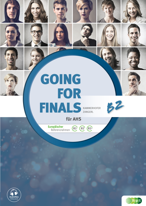 Going for Finals B2 –  Übungsbuch Englisch zur Maturavorbereitung mit Audio-CDs