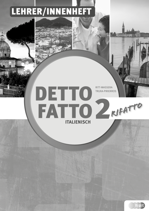 Detto fatto rifatto, Band 2, Lehrer/innenheft