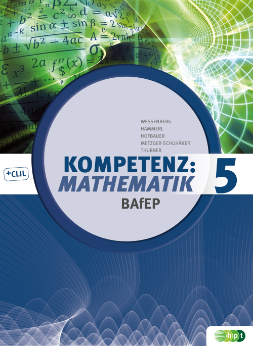 Kompetenz:Mathematik, Band 5 für Bildungsanstalten für Elementarpädagogik