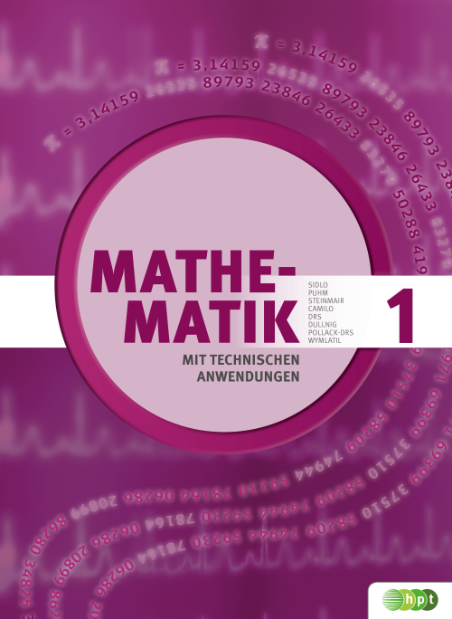 Mathematik mit technischen Anwendungen, Band 1 – neu nach Lehrplan 2015 + E-Book