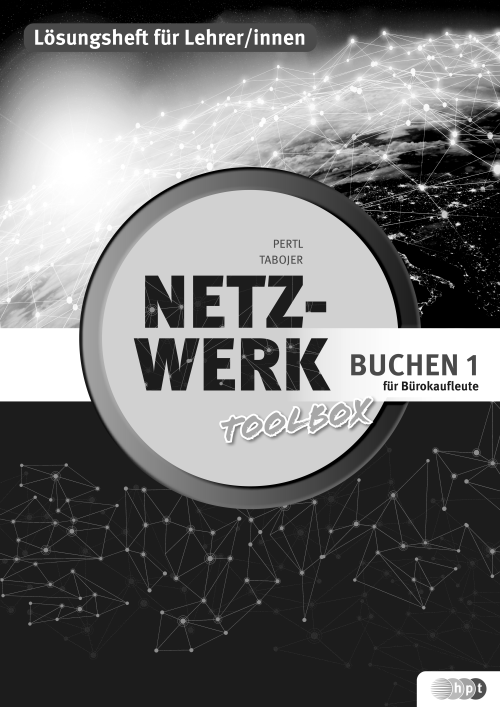 Netzwerk – Toolbox Buchen 1 für Bürokaufleute, Lehrer/innenheft