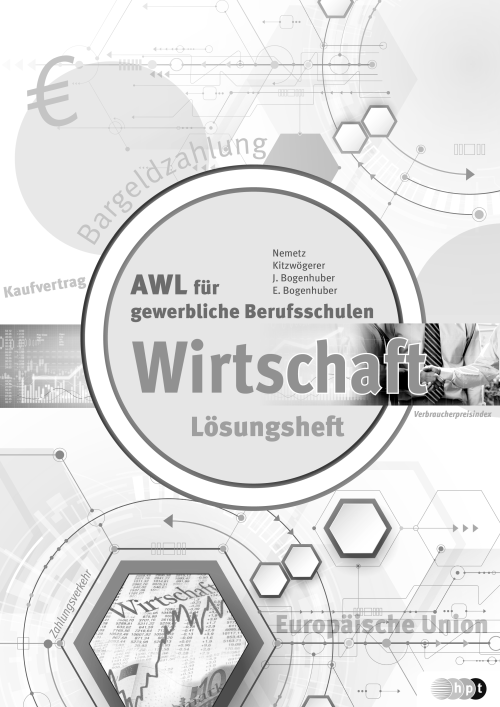 Wirtschaft - AWL für gewerbliche Berufsschulen, Lösungen