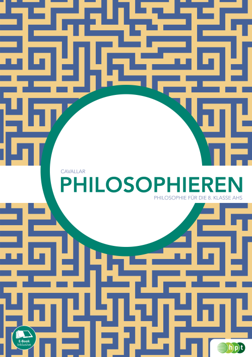 Philosophieren. Philosophie für die 8. Klasse AHS