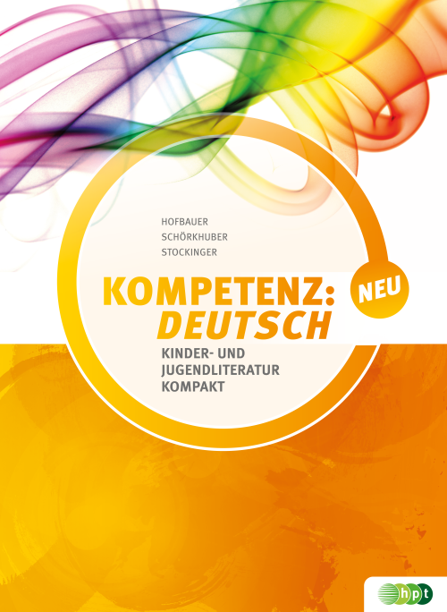 KOMPETENZ:DEUTSCH. Kinder- Und Jugendliteratur Kompakt - Neu | Verlag ...