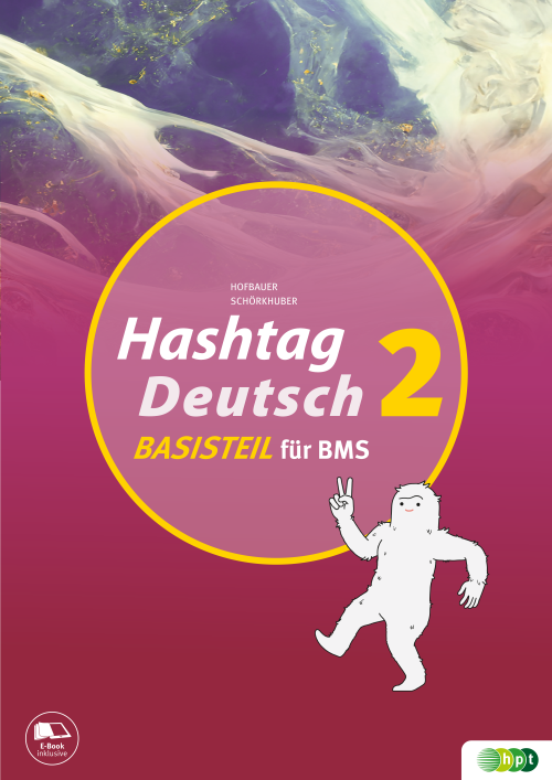 Hashtag Deutsch. Sprachbuch für berufsbildende mittlere Schulen. Basisteil 2. - 3./4. Klasse (inkl. Lösungsheft) E-Book Solo