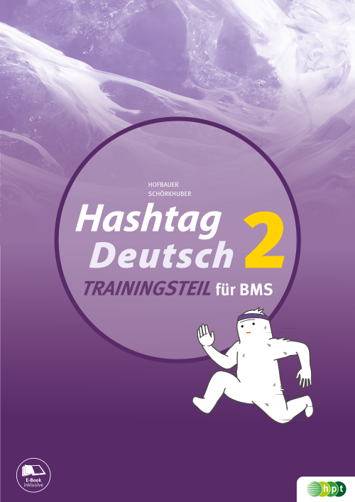 Hashtag Deutsch. Sprachbuch für berufsbildende mittlere Schulen. Trainingsteil 2. - 3./4. Klasse (inkl. Lösungsheft) mit E-BOOK+