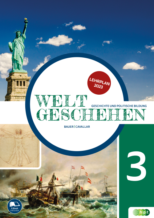 Weltgeschehen. Geschichte und Politische Bildung 3 NEU mit E-BOOK+