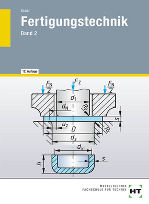 Fertigungstechnik Band 2