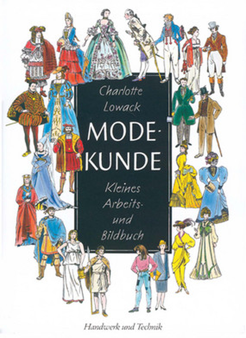 Modekunde - Kleines Arbeits- und Bildbuch