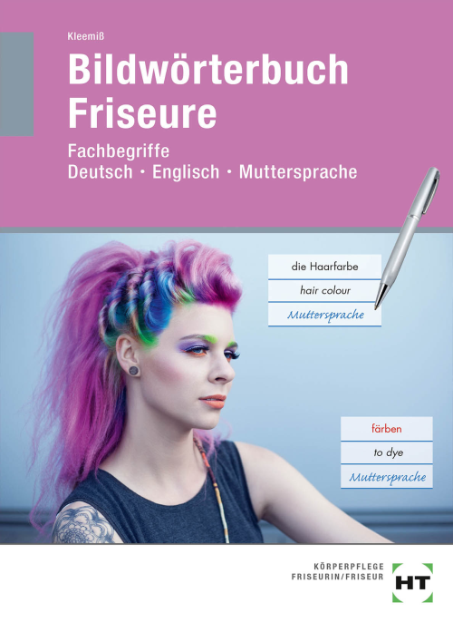 Bildwörterbuch Friseure / Fachbegriffe Deutsch-Englisch-Muttersprache eBook inside