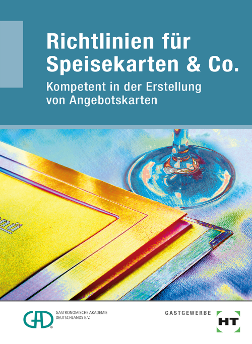 Richtlinien für Speisekarten & Co. - Kompetenz in der Erstellung von Angebotskarten eBook inside