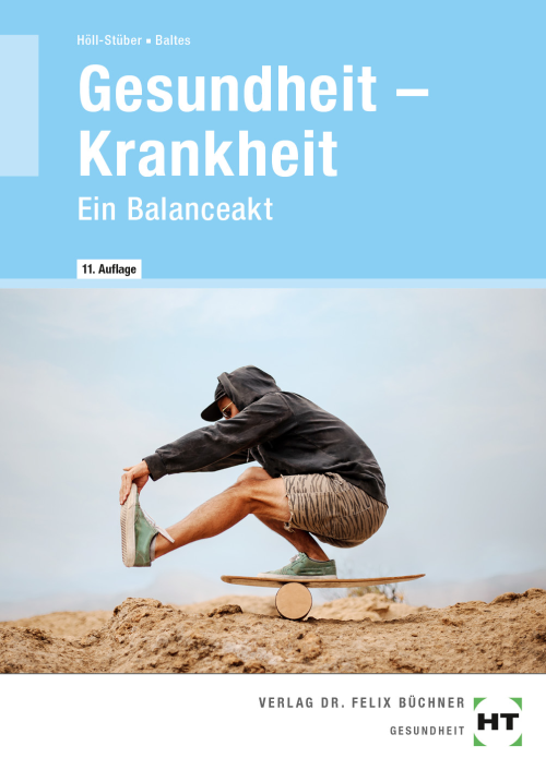 Gesundheit - Krankheit. Ein Balanceakt, Lehrbuch