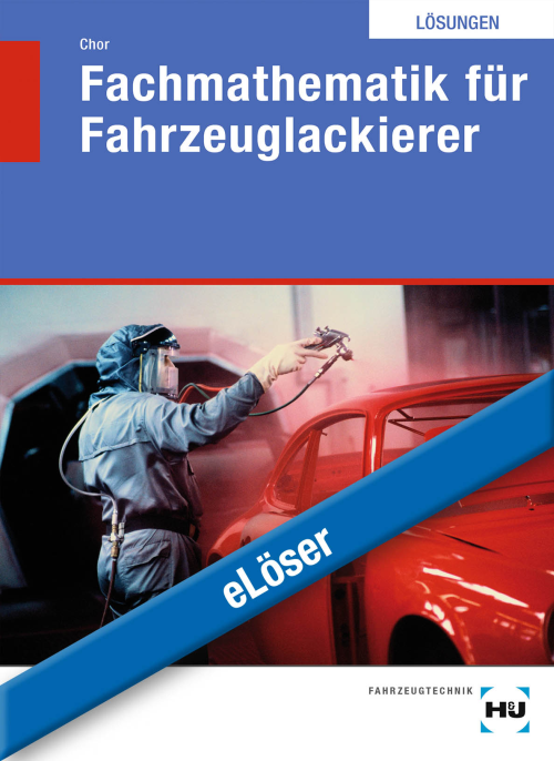 Fachmathematik für Fahrzeuglackierer / eLöser