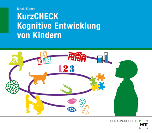 KurzCHECK Kognitive Entwicklung von Kindern eBook inside