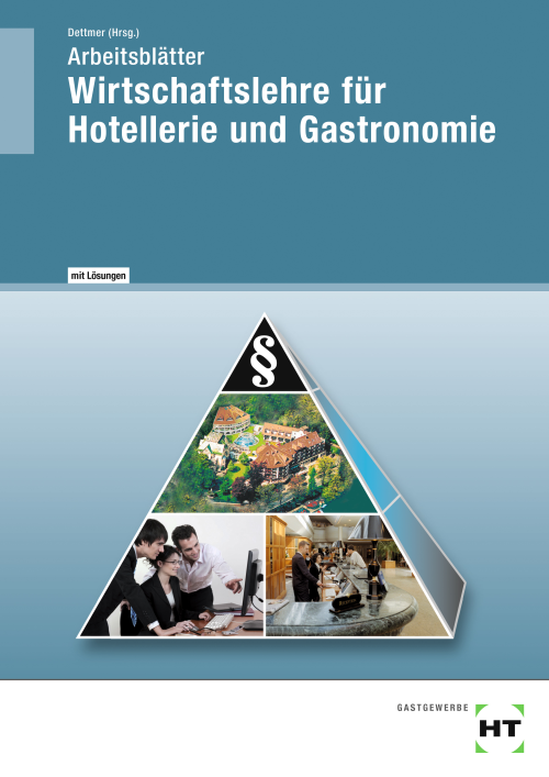 Wirtschaftslehre für Hotellerie und Gastronomie, Arbeitsblätter eLöser