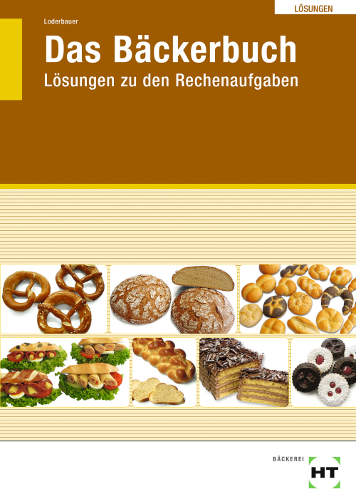 Das Bäckerbuch in Lernfeldern eLöser