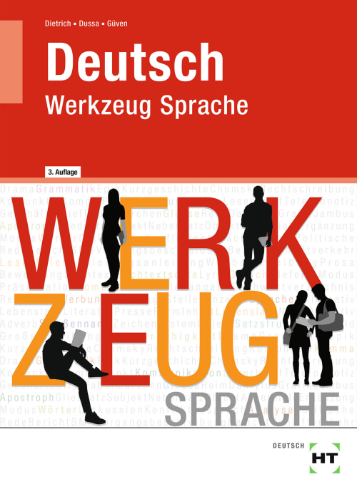 Deutsch Werkzeug Sprache, Arbeitsheft - Grammatik, Rechtschreibung, Zeichensetzung