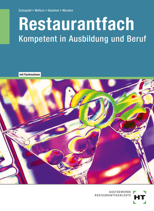 Restaurantfach - Kompetent in Ausbildung und Beruf - Lehrbuch eBook inside