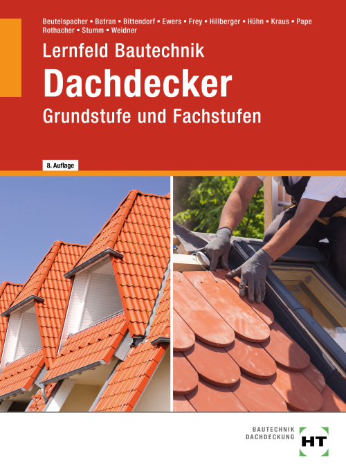 Lernfeld Bautechnik - Grundstufe Und Fachstufen Dachdecker | Verlag ...