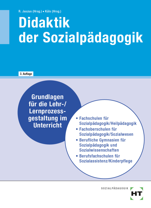 Didaktik Der Sozialpädagogik - Grundlagen Für Die Lehr ...