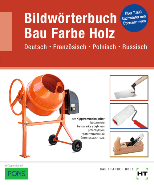Bildwörterbuch Bau Farbe Holz / Deutsch Französisch Polnisch Russisch eBook inside