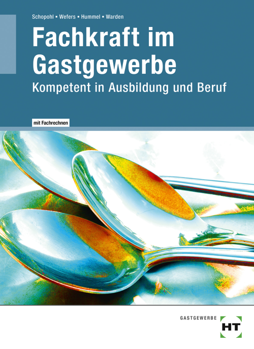 Fachkraft im Gastgewerbe - Kompetent in Ausbildung und Beruf / Lehrbuch eBook inside