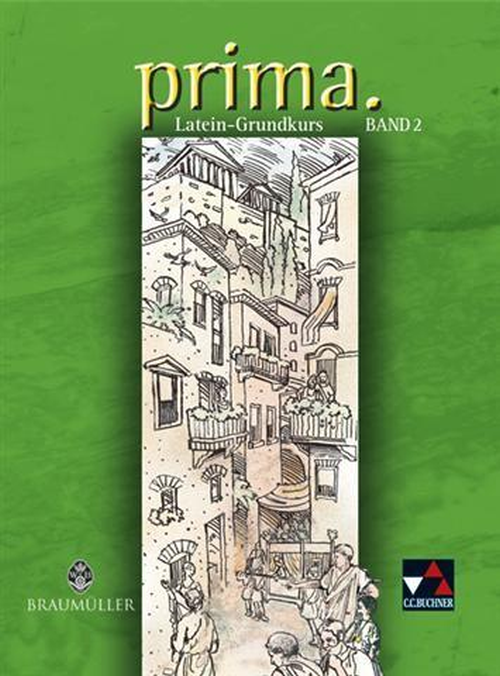 Prima. Latein-Grundkurs, Band 2 | Verlag Hölder-Pichler-Tempsky