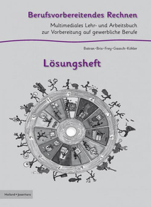 Berufsvorbereitendes Rechnen - Multimediales Lehr- und Arbeitsbuch zur Vorbereitung auf gewerbliche Berufe / Lösungen