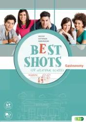 Best Shots for Vocational Schools. Zusatzheft Gastronomy Best Shots for Vocational Schools. Zusatzheft Gastronomy